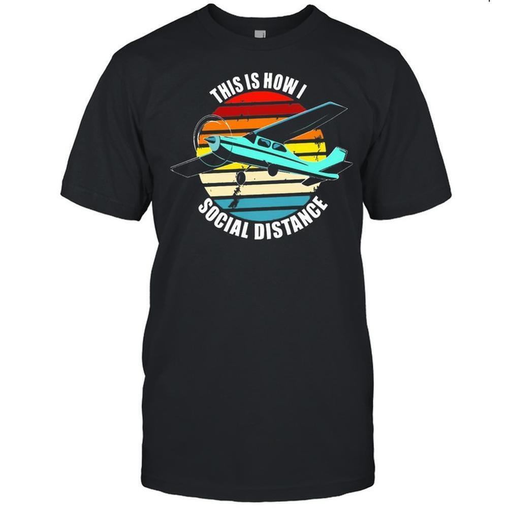 This Is How I Social Distance  Shirt